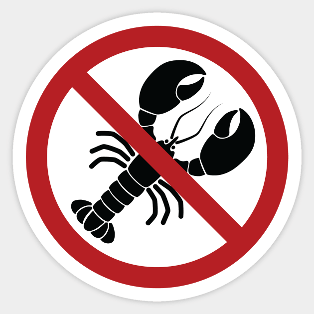 No Lobsters Allowed Sticker by andyjhunter